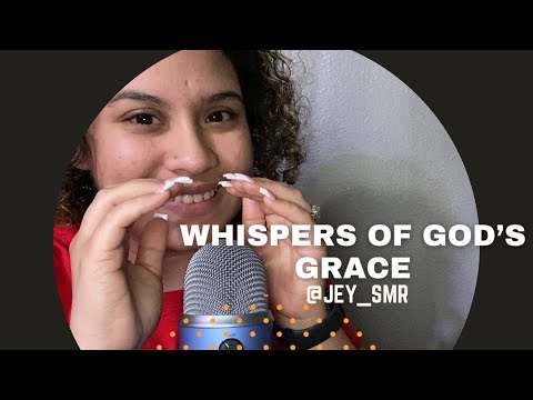 ✨Christian ASMR ✨ Whispers of God’s Grace ✝️