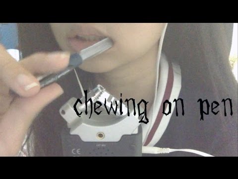 [ASMR] Chewing Pen