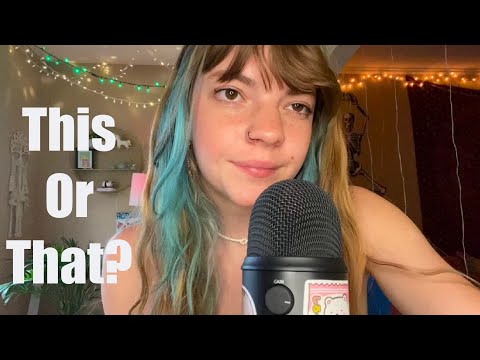 ASMR | This Or That? | Tapping, Mouth Sounds, Mic Triggers, Whispers