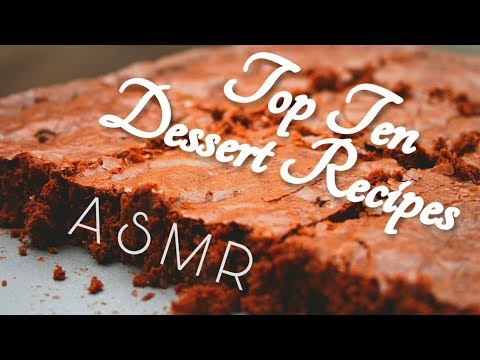 ASMR Top 10 Yummy Dessert Recipes