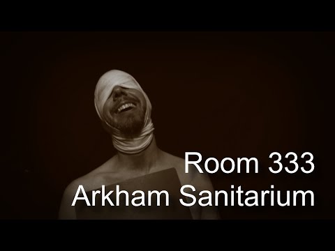Room 333, Arkham Sanitarium [ Medicated version ] ASMR