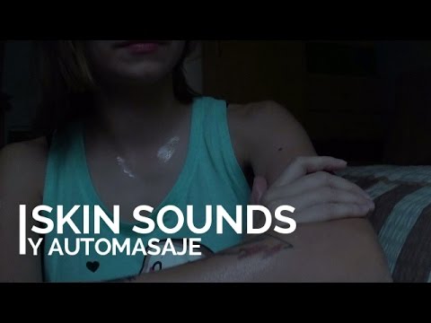 ASMR Sonidos de piel y automasaje