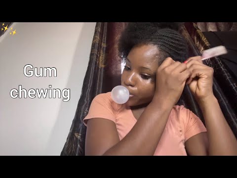ASMR  Snapping and Cracking Bubble Gum while Loosing my Cornrow Hair Braids (Gum Chewing)