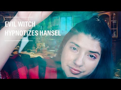 ASMR ROLEPLAY | EVIL WITCH HYPNOTIZES YOU - Hansel and Gretel (part 3)