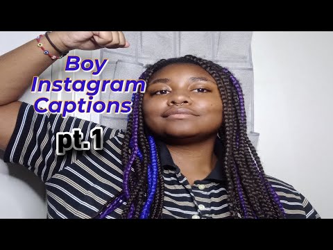 Boy Instagram Captions Pt.1