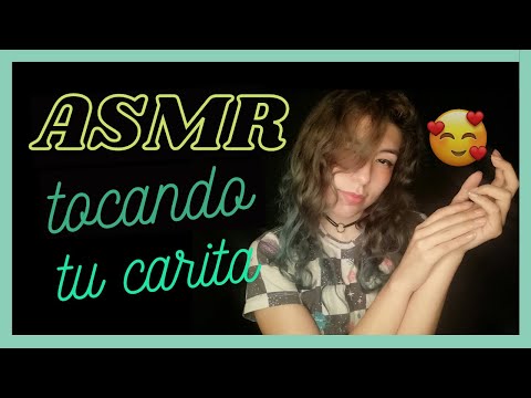 ASMR ❤️ T0CANDO tu CARITA | Touching Your Face |🔥😋 RELAX
