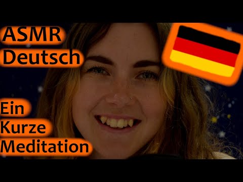 ASMR: Donnerstags Deutsch: Eine Kurze Meditation, um Dir Mit Schlafen zu Hilfen ~~Flüsterte~~