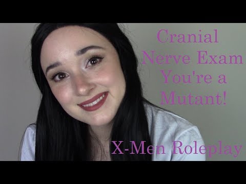 ASMR Cranial Nerve Exam, You're a Mutant! (X-Men RP)