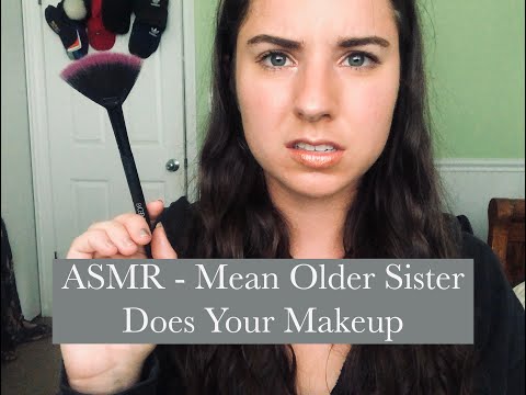ASMR - Mean Older Sister Does Your Makeup (Gum Chewing)