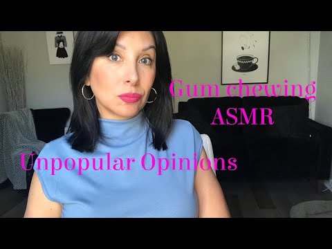 Gum Chewing ASMR | Unpopular Opinions Of My Own