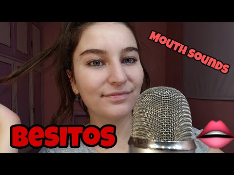 ASMR/M0UTH SOUNDS Y BESIT0S (kisses and mouth sounds)