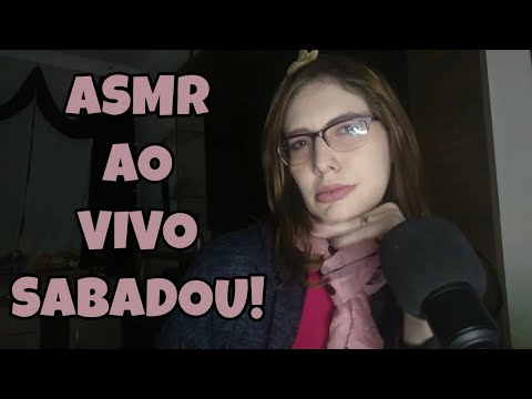 LIVE DE ASMR - SABADÃO PARA RELAXAR