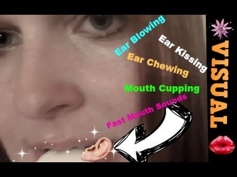[ASMR] Binaural Ear Chewing, Fast Mouth Sounds, Kissing, Blowing, Mouth Cupping, [Visual]