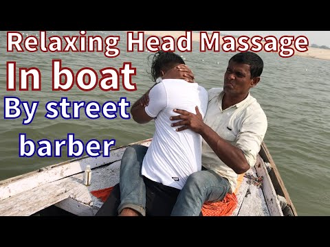 ASMR India Street barber Head Massage in Boat |ASMR YOGi2 (Ep-2)