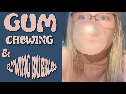 Gum chewing and blowing bubbles ASMR