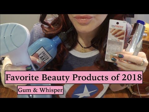 ASMR Favorite Beauty Products of 2018.  Gum Chewing & Whisper