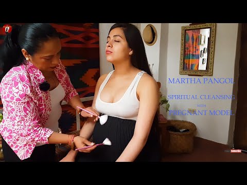 SPIRITUAL CLEANSING with PREGNANT MODEL, MARTHA ♥ PANGOL, BABY BUMP MASSAGE, CUENCA LIMPIA, 按摩