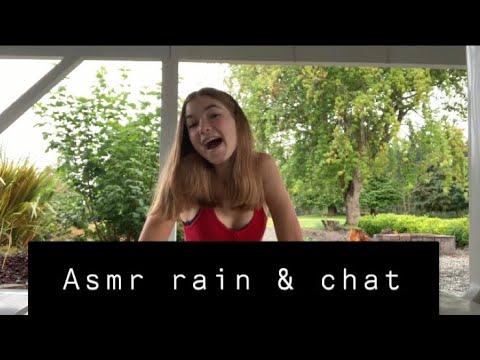 ASMR rain & chat (part 2)