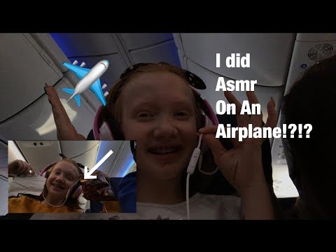 I tried doing ASMR on an AIRPLANE....