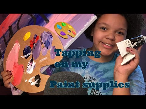 ASMR- tapping on paint supplies 👩🏼‍🎨 🎨
