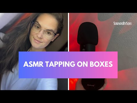 ASMR TAPPING ON BOXES - relax, chill and vibe 😊