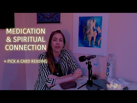 Does Medication Block Spiritual Connection, with Card Reading