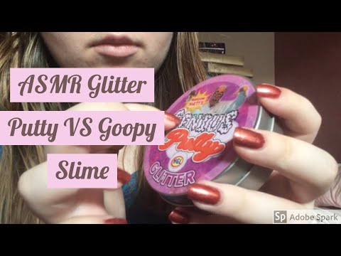 ASMR Glitter Putty VS Goopy Slime