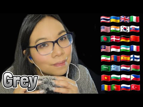 ASMR GRAY IN DIFFERENT LANGUAGES (Fluffy Mic Scratching, Whispering, Stuttering, Mouth Sounds) 🩶💤