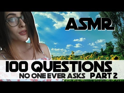 ASMR ~ 100 questions no one asks PART 2!!! ~ Soft Speaking