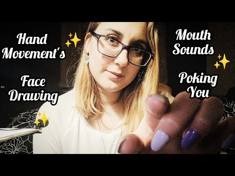 ASMR Mouth Sounds, Poking, Face Drawing, Whispering