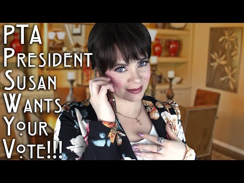 PTA-President Susan Wants Your Vote! (Suburban Moms ASMR)