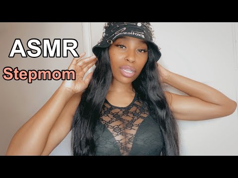 ASMR | Stepmom Rush You Role Play
