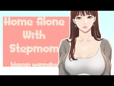 ☆【ASMR】Home Alone With StepMom ☆