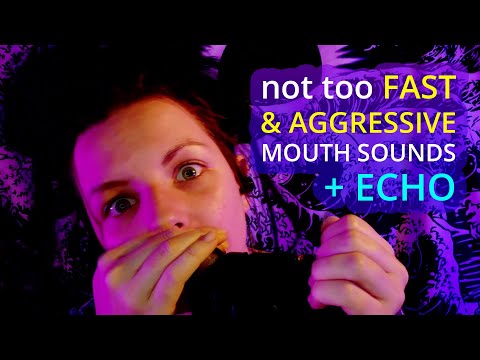 WITH ECHO - FAST AND AGGRESSIVE ASMR - crazy wet mouth sounds, inaudible, breathing, blowing on ears
