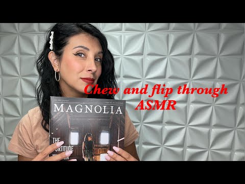 Chew and flip through magnolia mag/ whispered ASMR