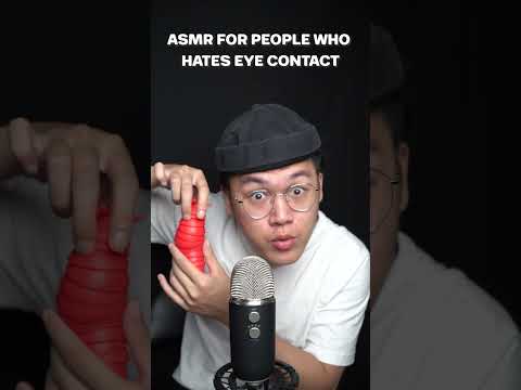 ASMR for people who HATES eye contact