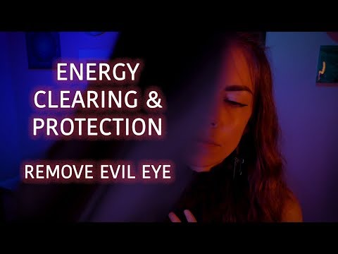 Energy Cleansing, Reject Evil Eye, Cord Cutting, Reiki ASMR