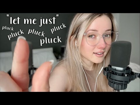 ASMR | “May I Touch You”, “Pluck”, “Let Me Just” Personal Attention & Trigger Words💤