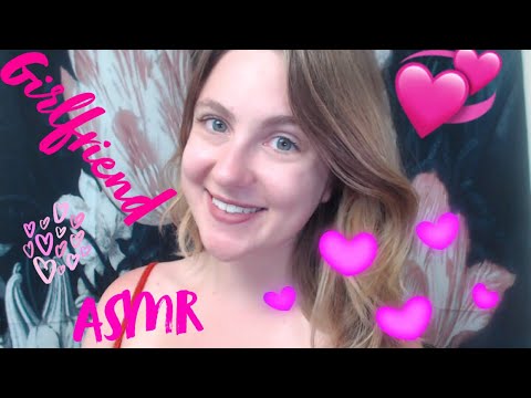 ASMR - Loving Girlfriend Roleplay