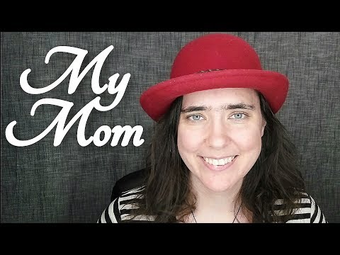 ASMR My Mom! (Happy Mother's Day)