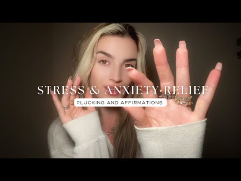 Reiki ASMR for Stress and Anxiety Relief I Plucking and Affirmations