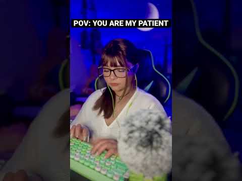 POV: you are my patient #asmr #shorts