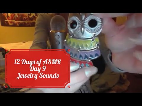 12 Days of ASMR: Day 9- Playing with Jewelry