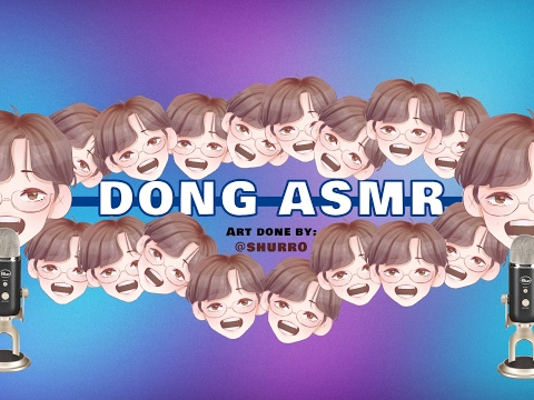 Dong ASMR Live Stream