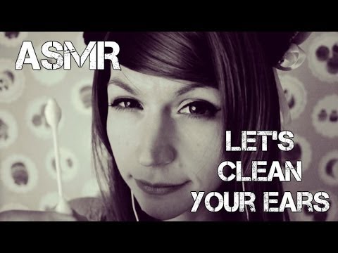 ♥ ASMR ♥ Let's Clean Your Ears ♥
