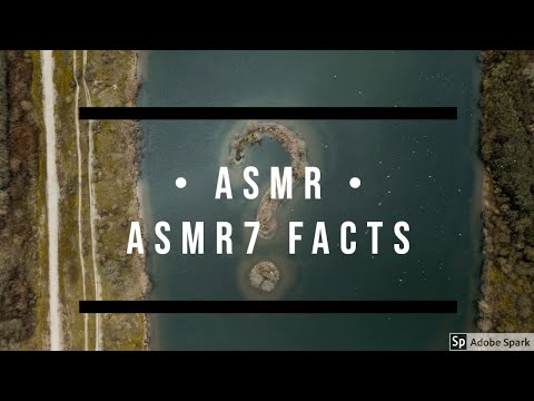 ASMR - ASMR7 Facts | Fact Friday | Whispered