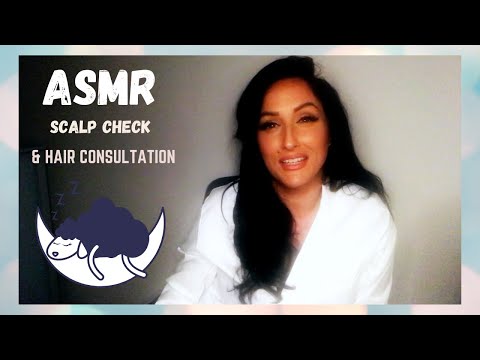 ASMR Scalp Check, Head Massage & Hair Consultation