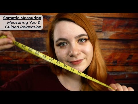 📏 Somatic Measuring Session ~ Full Body Measurements with Guided Relaxation 💤 | ASMR Soft Spoken RP
