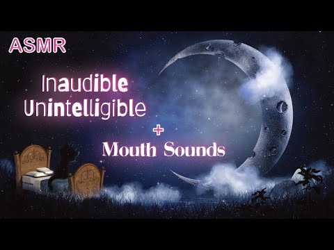 ASMR Up Close Inaudible Whispering + Mouth Sounds 👄