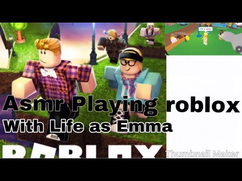 Asmr Playing Roblox With Life As Emma Series Part One